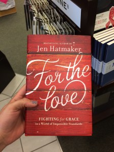 For the Love, by Jen Hatmaker