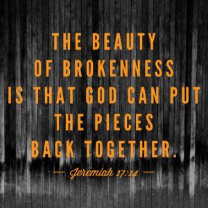 beauty of brokenness